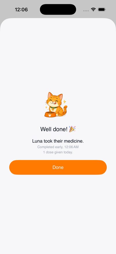 Well done screen confirming Luna's medicine was given